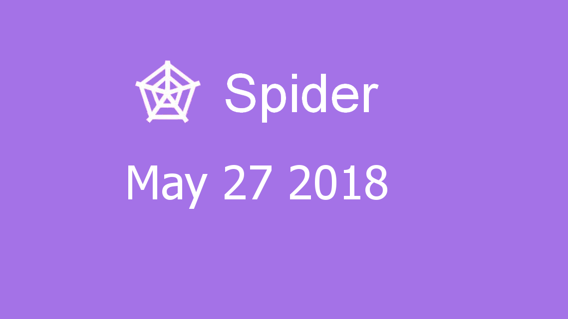 Microsoft solitaire collection - Spider - May 27 2018
