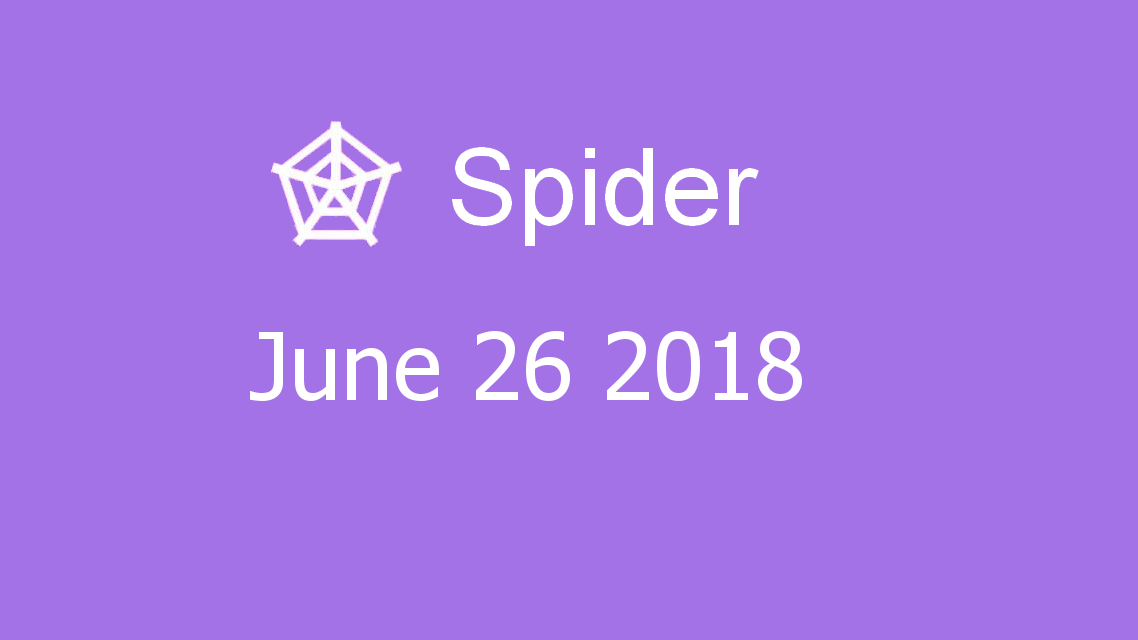 Microsoft solitaire collection - Spider - June 26 2018