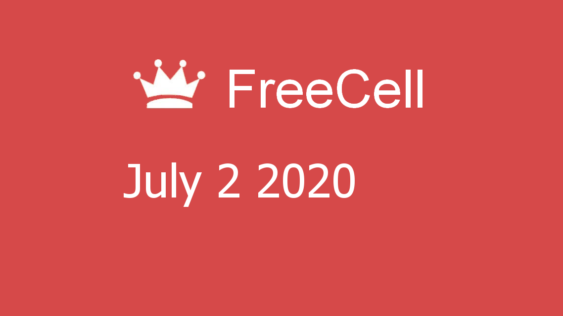 Microsoft solitaire collection - FreeCell - July 02 2020