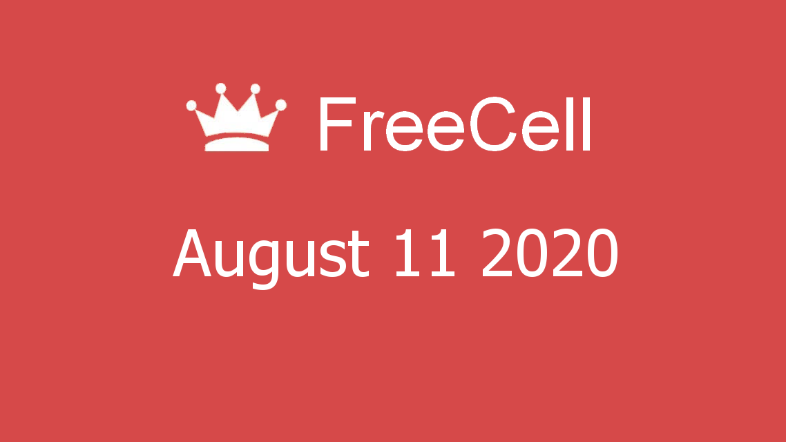 Microsoft solitaire collection - FreeCell - August 11 2020