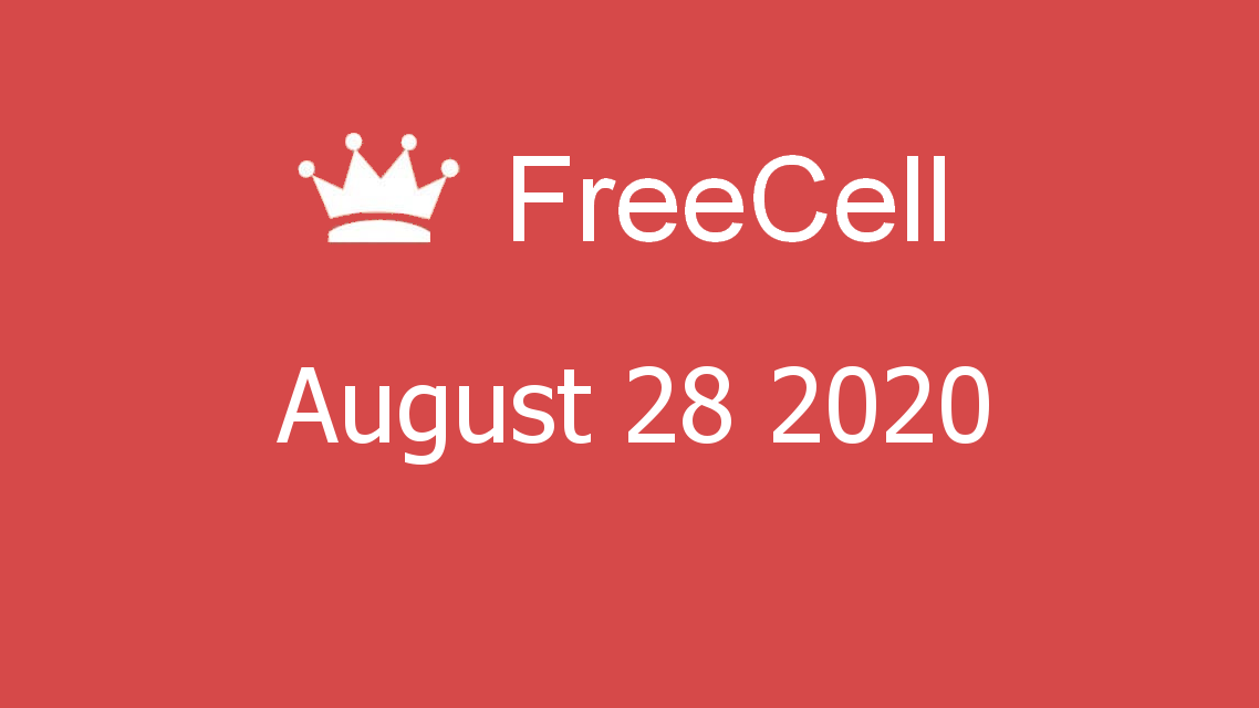 Microsoft solitaire collection - FreeCell - August 28 2020