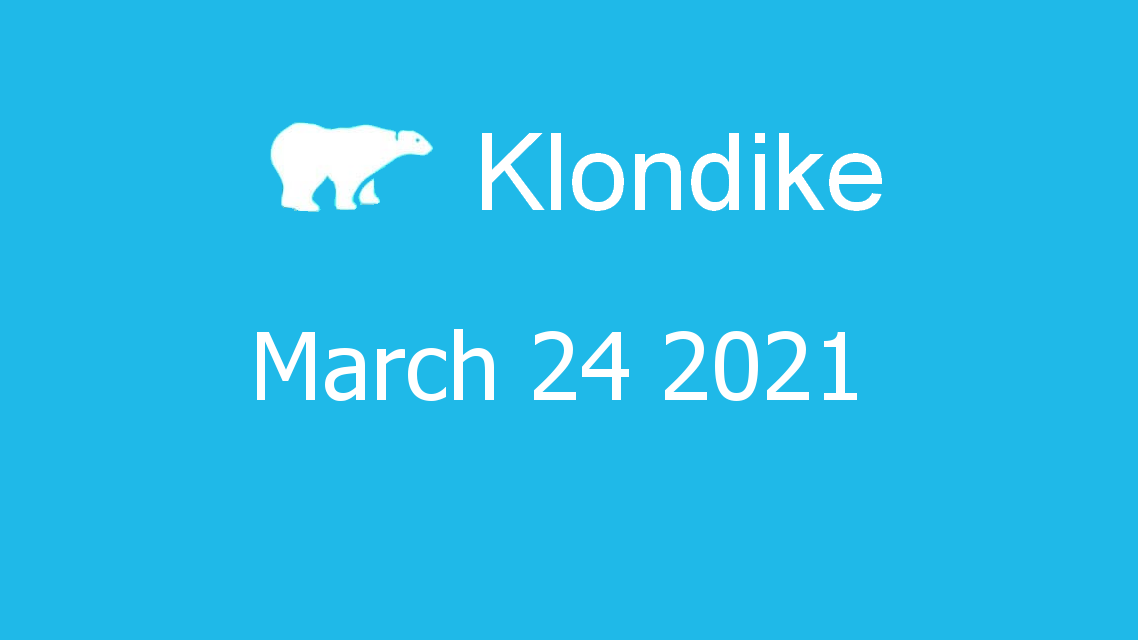 Microsoft solitaire collection - klondike - March 24 2021