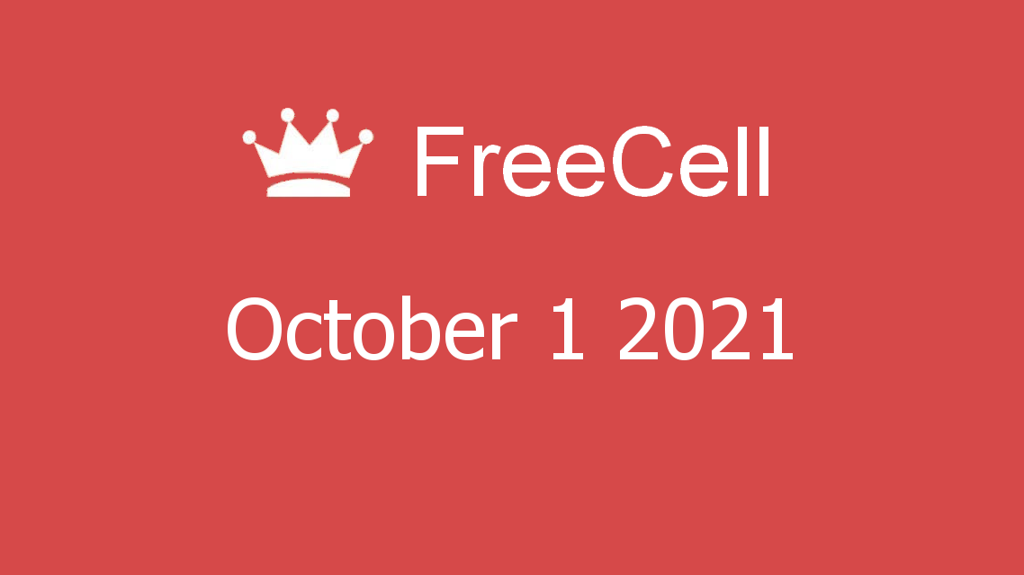 Microsoft solitaire collection - FreeCell - October 01 2021