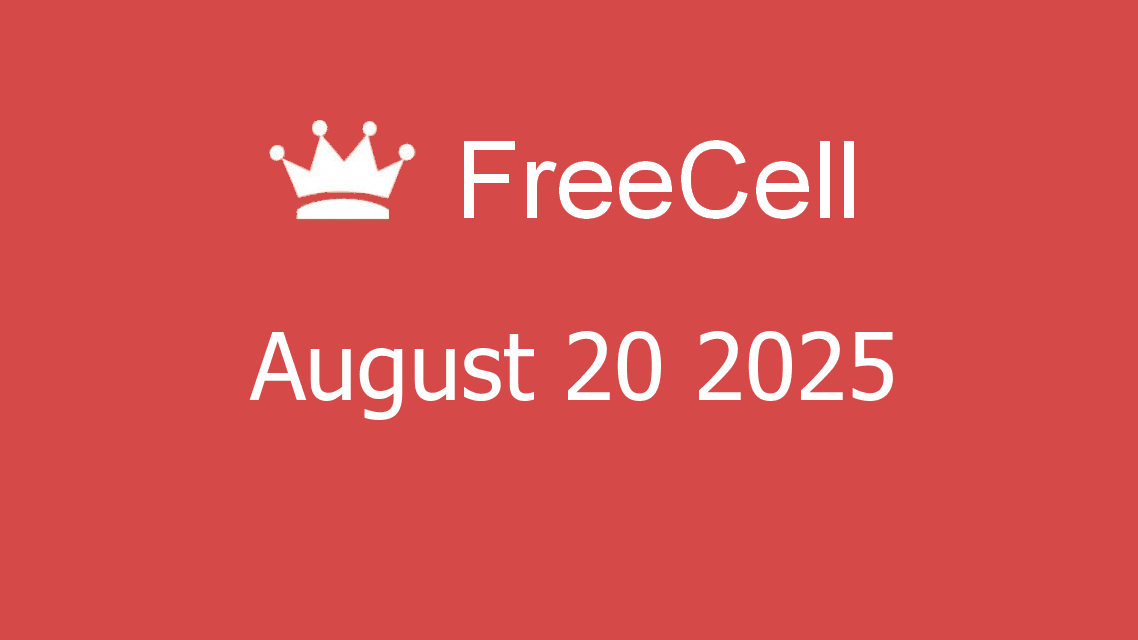 Microsoft solitaire collection - FreeCell - August 20 2025
